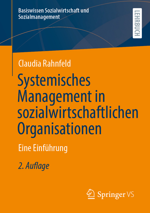 Systemisches Management in sozialwirtschaftlichen Organisationen - Claudia Rahnfeld