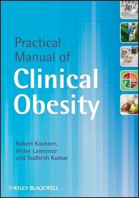 Practical Manual of Clinical Obesity - R Kushner