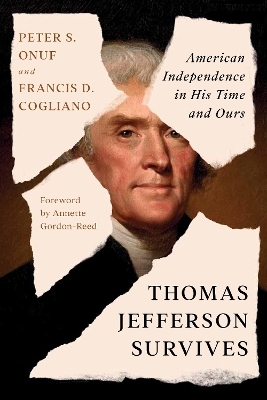 Thomas Jefferson Survives - Peter S. Onuf, Francis D. Cogliano