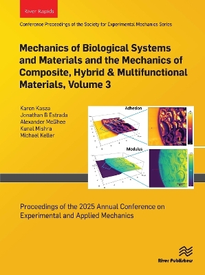 Mechanics of Biological Systems and Materials and the Mechanics of Composite, Hybrid & Multifunctional Materials, Volume 3 - 