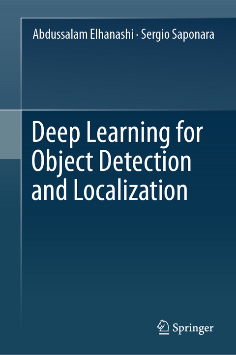 Deep Learning for Object Detection and Localization - Abdussalam Elhanashi, Sergio Saponara