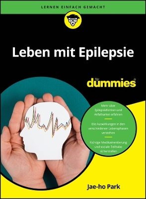 Leben mit Epilepsie f&uuml;r Dummies - Jae-ho Park