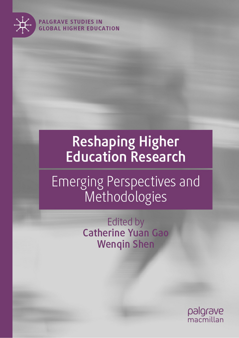 Reshaping Higher Education Research - 
