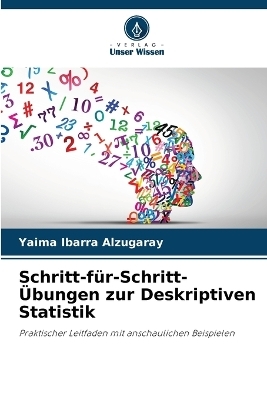 Schritt-für-Schritt-Übungen zur Deskriptiven Statistik
