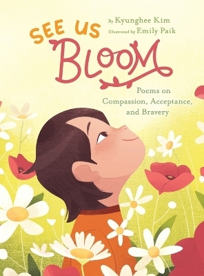 See Us Bloom - Kyunghee Kim