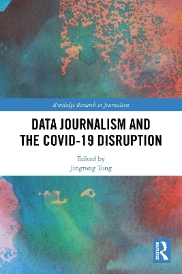 Data Journalism and the COVID-19 Disruption - 
