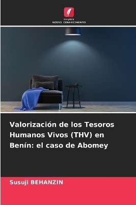 Valorizaci&oacute;n de los Tesoros Humanos Vivos (THV) en Ben&iacute;n - Susuji BEHANZIN