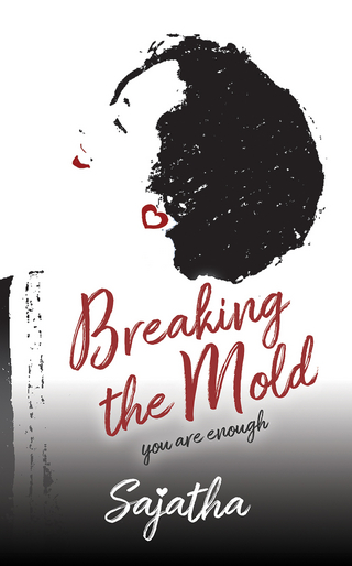 Breaking the Mold