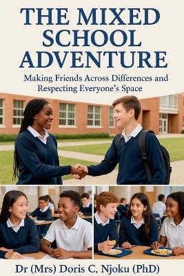 The Mixed School Adventure - Doris C Njoku