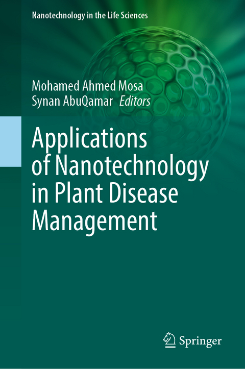 Applications of Nanotechnology in Plant Disease Management - 