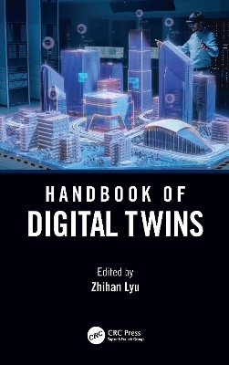Handbook of Digital Twins