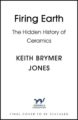 Firing Earth - Keith Brymer Jones