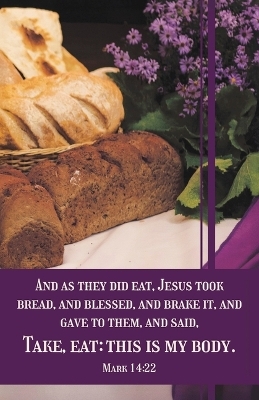 Communion Bulletin: As They Did Eat (Package of 100)