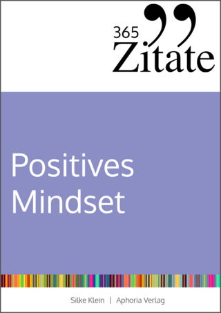 365 Zitate für ein positives Mindset