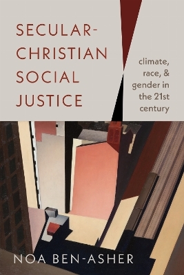 Secular-Christian Social Justice - Noa Ben-Asher