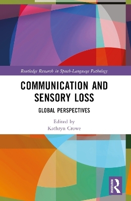 Communication and Sensory Loss - 