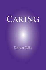 Caring -  Tarthang Tulku