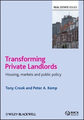 Transforming the Private Landlord - Tony Crook, Peter A. Kemp