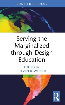 Serving the Marginalized through Design Education - 