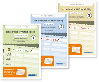 Ich schreibe Wörter richtig - 3 Lernzielkontrollen - Lautgetreue / Kurze / Dreisilbige Wörter