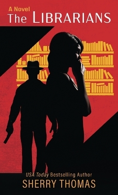 The Librarians - Sherry Thomas