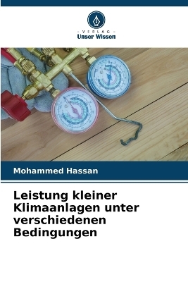 Leistung kleiner Klimaanlagen unter verschiedenen Bedingungen - Mohammed Hassan