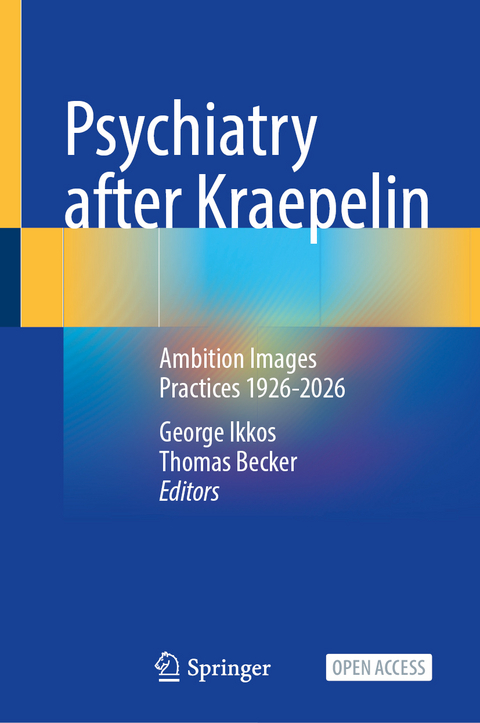 Psychiatry after Kraepelin - 