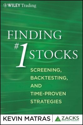 Finding #1 Stocks &ndash; Screening, Backtesting, and Time&ndash;Proven Strategies - K Matras