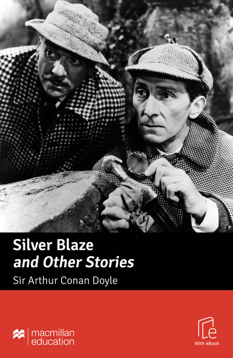 Silver Blaze and Other Stories - Sir Arthur Conan Doyle