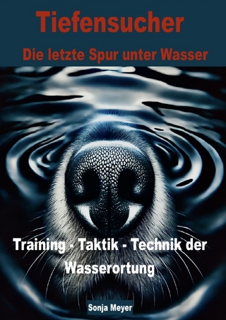 Tiefensucher Wasserortung Training - Technik - Taktik