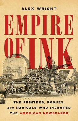 Empire of Ink - Alex Wright