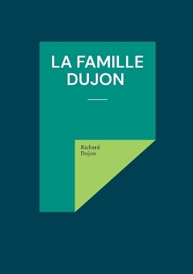 La Famille Dujon