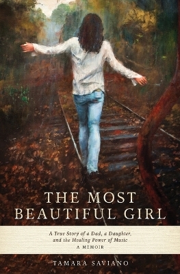 The Most Beautiful Girl - Tamara Saviano