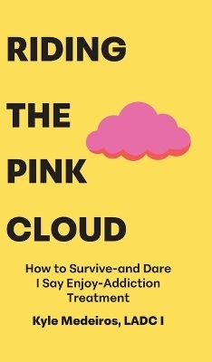Riding the Pink Cloud - Kyle Medeiros Ladc I