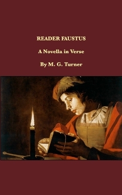 Reader Faustus - M G Turner