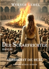 Der Scharfrichter III - Werner Uebel