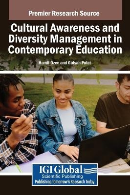 Cultural Awareness and Diversity Management in Contemporary Education - 