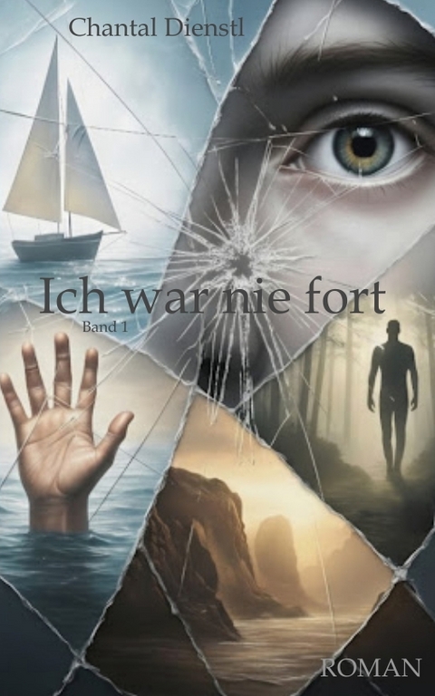 Ich war nie fort - Chantal Dienstl