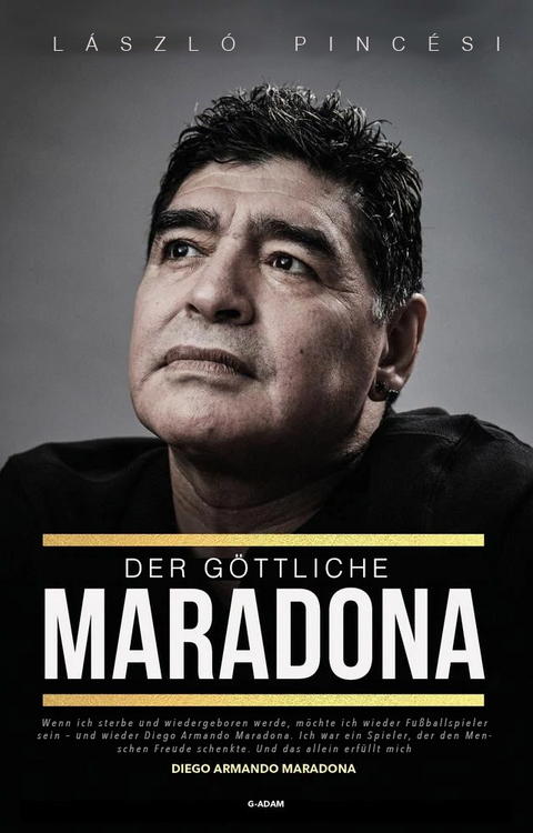 Der göttliche Maradona - László Pincési