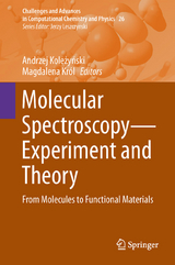 Molecular Spectroscopy&mdash;Experiment and Theory - 