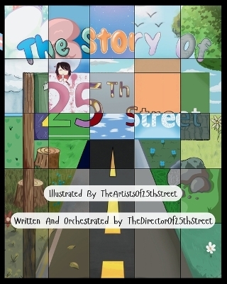 The Story Of 25th Street - TheDirector Of25thStreet