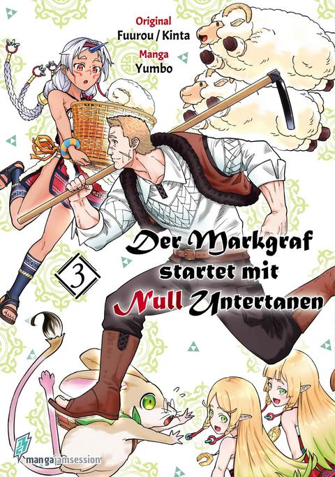 Der Markgraf startet mit Null Untertanen 03 -  Yumbo,  Fuurou,  Kinta