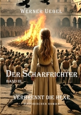 Der Scharfrichter III - Werner Uebel