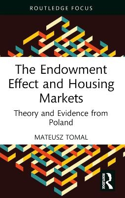 The Endowment Effect and Housing Markets