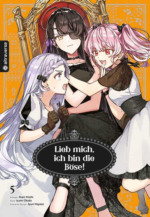 Lieb mich, ich bin die B&ouml;se! 05 - Akari Hoshi, Izumi Okido, Jyun Hayase