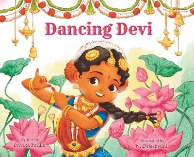 Dancing Devi - Priya Parikh