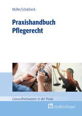 Praxishandbuch Pflegerecht -  Thorsten M&uuml;ller,  Jan Schabbeck
