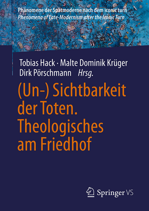(Un-) Sichtbarkeit der Toten. Theologisches am Friedhof - 