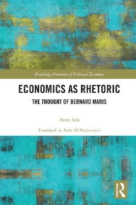 Economics as Rhetoric - Anne Isla