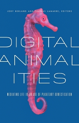 Digital Animalities